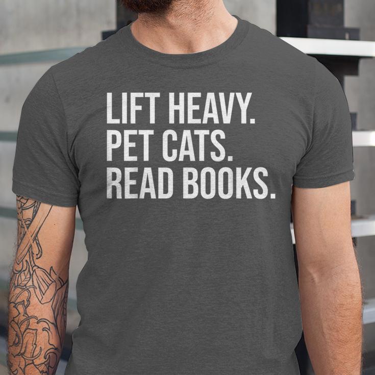 Lift Heavy Pet Cats Read Books Gym Workout Weight Lifter Unisex Jersey T-Shirt Lift Heavy Pet Cats Read Books Gym Workout Weight Lifter Unisex Jersey T-Shirt