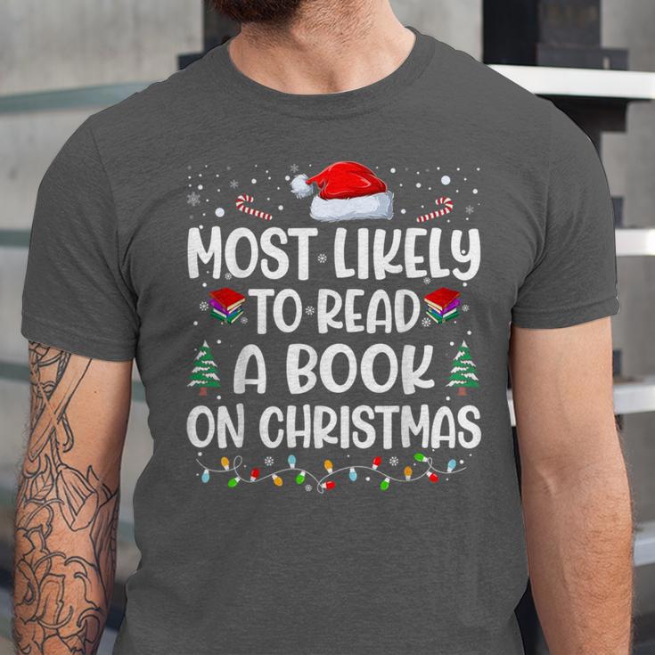 Most Likely To Read A Book On Christmas Matching Family Xmas Unisex Jersey T-Shirt