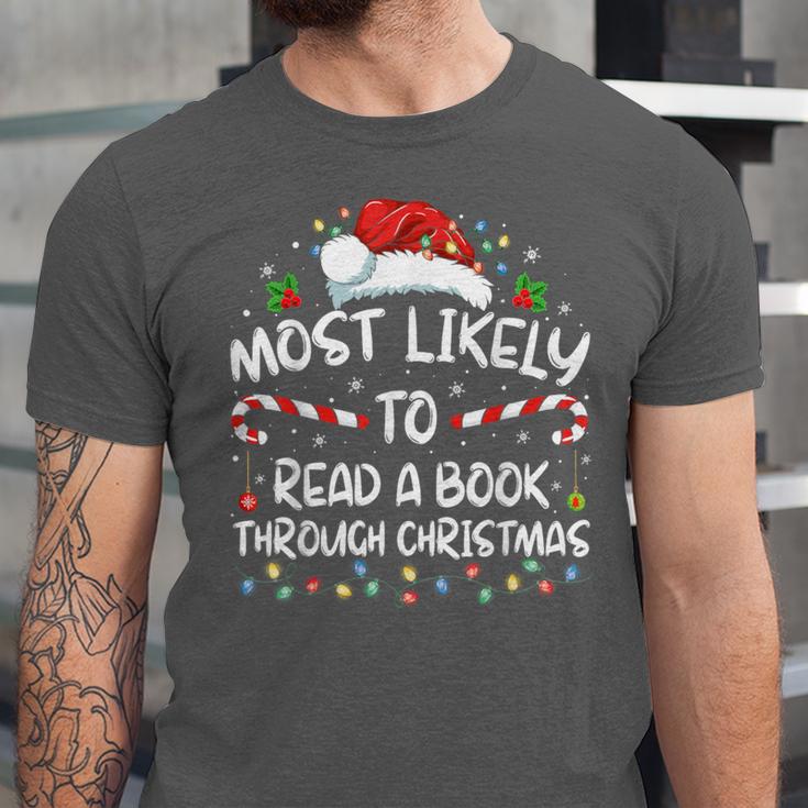 Most Likely To Read A Book Through Christmas Xmas Unisex Jersey T-Shirt Most Likely To Read A Book Through Christmas Xmas Unisex Jersey T-Shirt