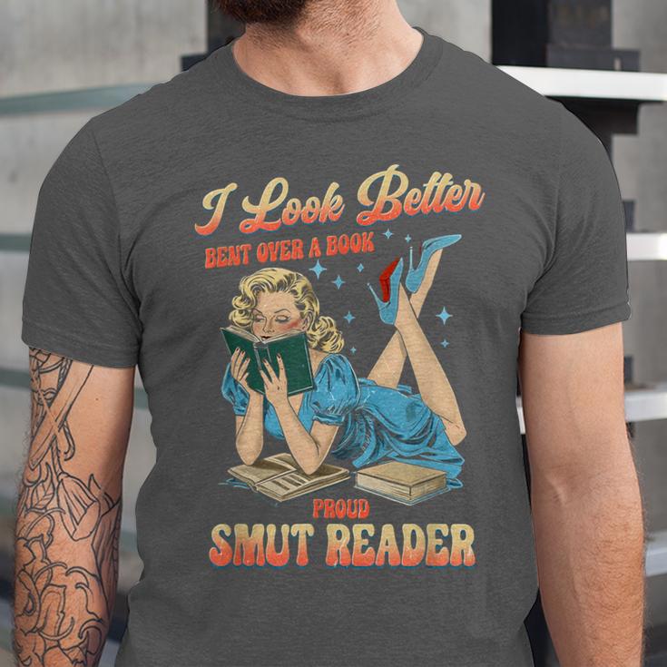 I Look Better Bent Over A Book Proud Smut Reader Adult Humor Unisex Jersey T-Shirt