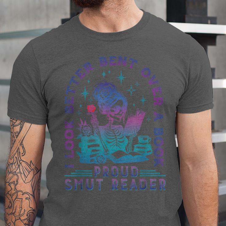 I Look Better Bent Over A Book Smut Reader Bookish Unisex Jersey T-Shirt