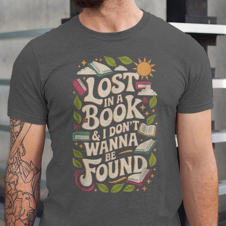 LOST IN A BOOK And I DONT WANNA BE FOUND Unisex Jersey T-Shirt