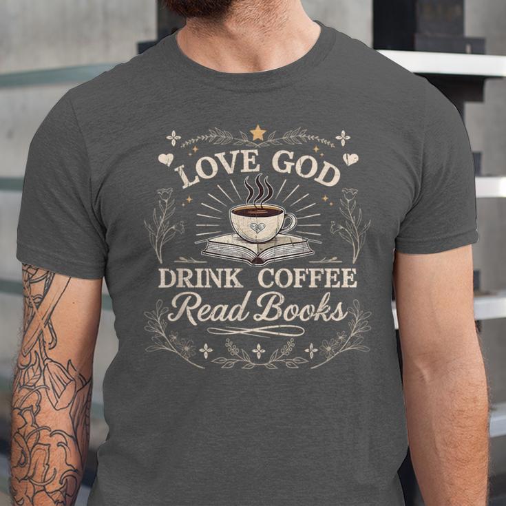 Love God Drink Coffee Read Books Coffee & Jesus Unisex Jersey T-Shirt Love God Drink Coffee Read Books Coffee & Jesus Unisex Jersey T-Shirt