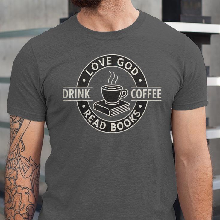 Love God Drink Coffee Read Books Lover Christian Vintage Unisex Jersey T-Shirt Love God Drink Coffee Read Books Lover Christian Vintage Unisex Jersey T-Shirt
