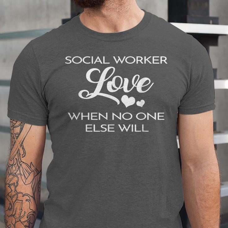 Love Social Worker Shirt Graduation MSW Tee Unisex Jersey T-Shirt
