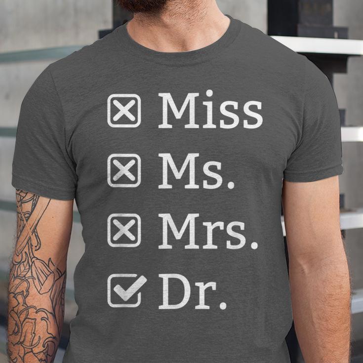 Miss Mrs Ms Dr Doctorate Doctor Graduation Unisex Jersey T-Shirt