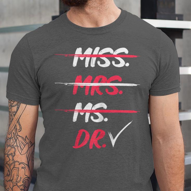 Miss Mrs Ms Dr Doctorate Graduation Unisex Jersey T-Shirt