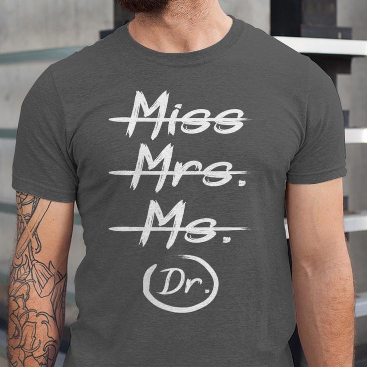 Miss Mrs Ms Dr PhD Graduation Doctorate Graduation Unisex Jersey T-Shirt
