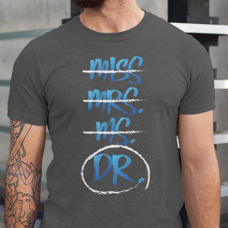 Miss Mrs Ms Dr PhD Graduation Tshirt Present For Women Unisex Jersey T-Shirt