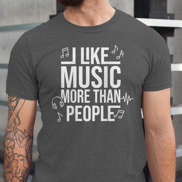 I Like Music More Than People Music Lover & Introvert Unisex Jersey T-Shirt