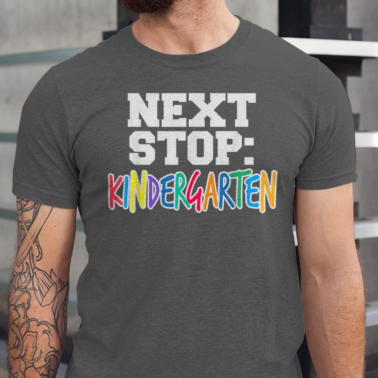 Next Stop Kindergarten Tshirt For Preschool Graduation Unisex Jersey T-Shirt