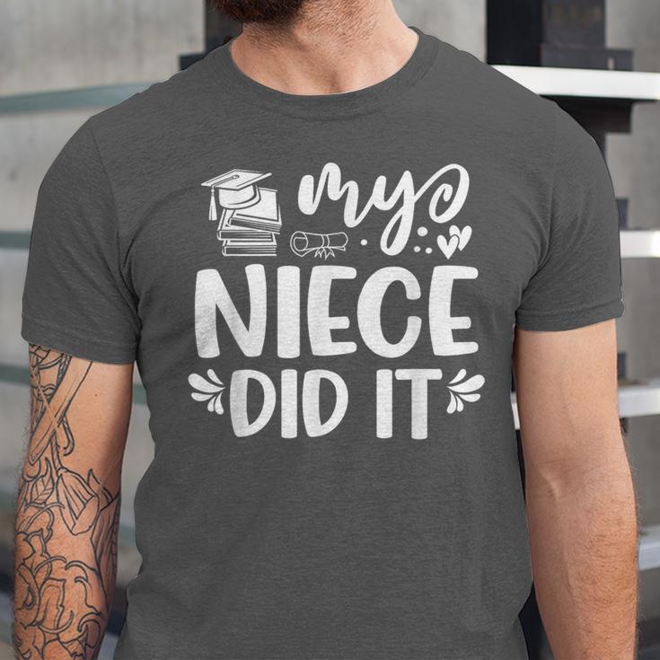 My Niece Did It Graduation Graduated Unisex Jersey T-Shirt
