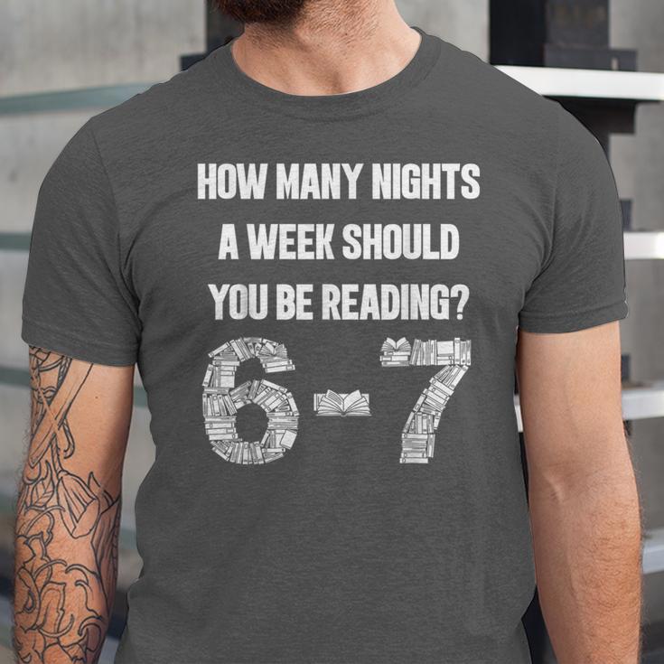 How Many Nights A Week Reading 6-7 67 Teacher Student Books Unisex Jersey T-Shirt How Many Nights A Week Reading 6-7 67 Teacher Student Books Unisex Jersey T-Shirt