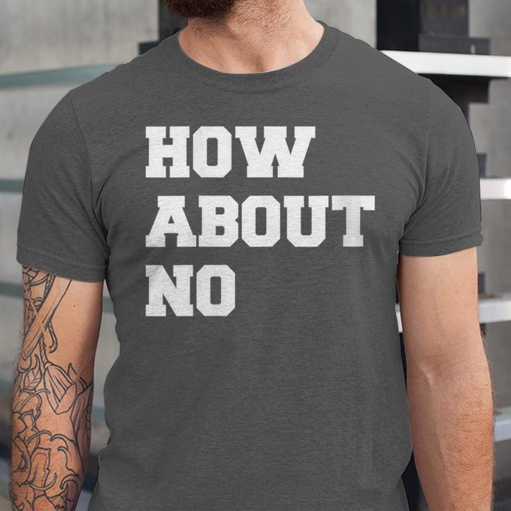 How About No Introvert Not So Social Unisex Jersey T-Shirt