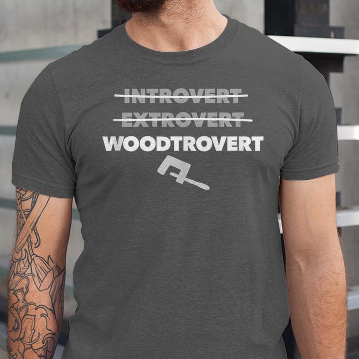 Not Introvert Nor Extrovert Just Prefer Woodworking Unisex Jersey T-Shirt Not Introvert Nor Extrovert Just Prefer Woodworking Unisex Jersey T-Shirt