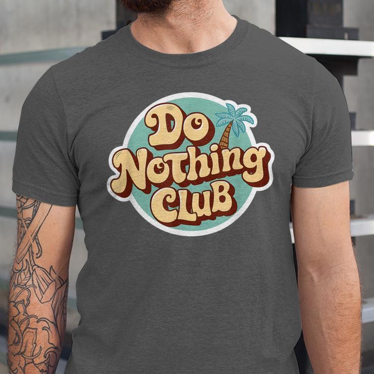 Do Nothing Club Lazy Introvert Gen Y Millennials Unisex Jersey T-Shirt Do Nothing Club Lazy Introvert Gen Y Millennials Unisex Jersey T-Shirt