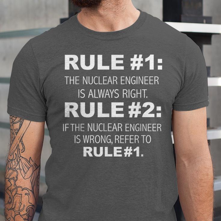 Nuclear Engineer Is Always Right Funny Graduation Graduate Unisex Jersey T-Shirt
