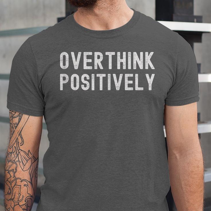 Overthink Positively Sarcastic Anxious Introvert Humor Unisex Jersey T-Shirt
