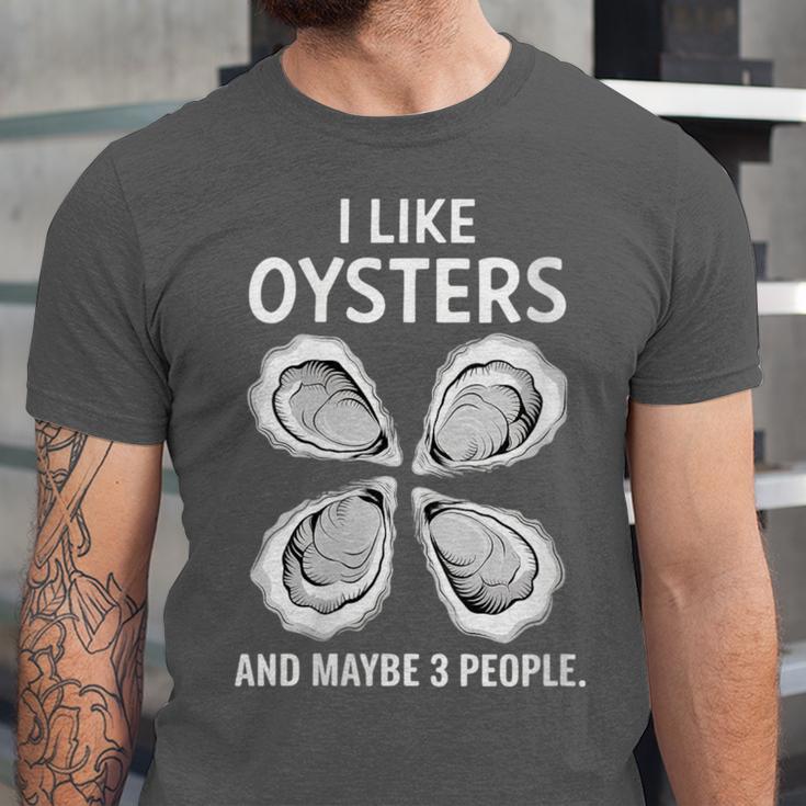 I Like Oysters And Maybe Three People Saying Introvert Unisex Jersey T-Shirt I Like Oysters And Maybe Three People Saying Introvert Unisex Jersey T-Shirt