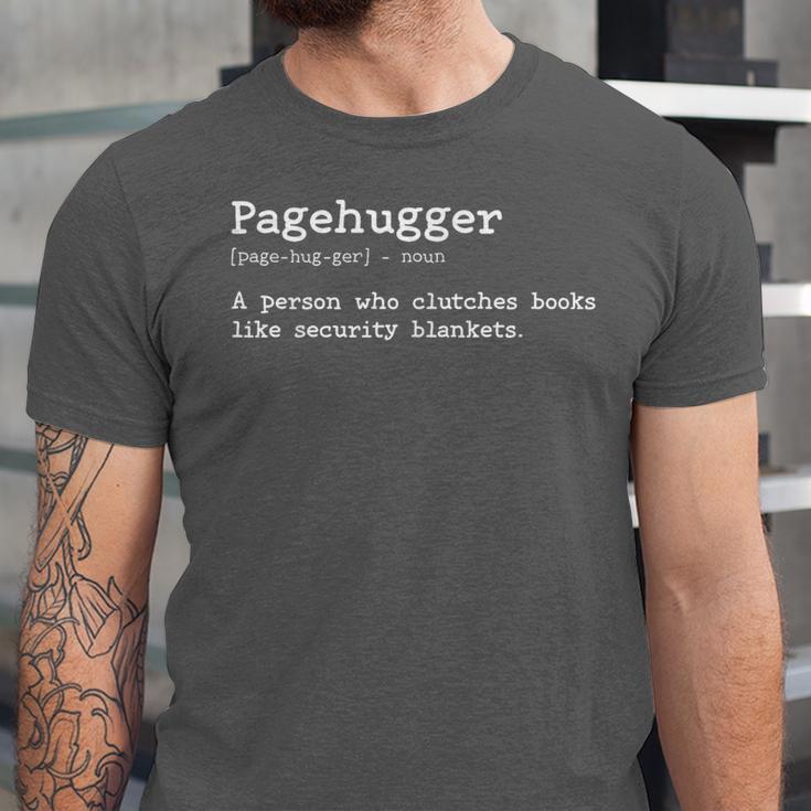 Pagehugger Definition Pun Book Lovers Literary Humor Unisex Jersey T-Shirt Pagehugger Definition Pun Book Lovers Literary Humor Unisex Jersey T-Shirt
