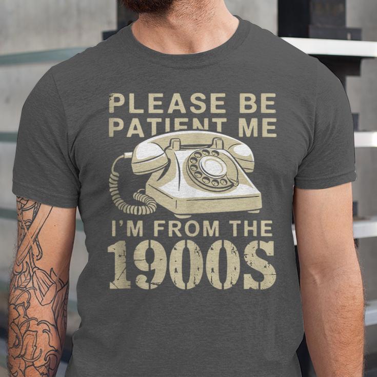 Patient Me I'm From The 1900s Unisex Jersey T-Shirt Patient Me I'm From The 1900s Unisex Jersey T-Shirt