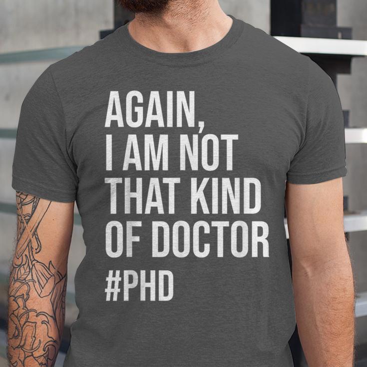 PHD Doctorate Phinished Doctoral Degree PHD Graduation Unisex Jersey T-Shirt