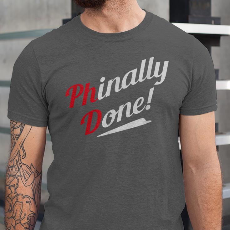 Phinally Done PhDShirt Graduation Unisex Jersey T-Shirt