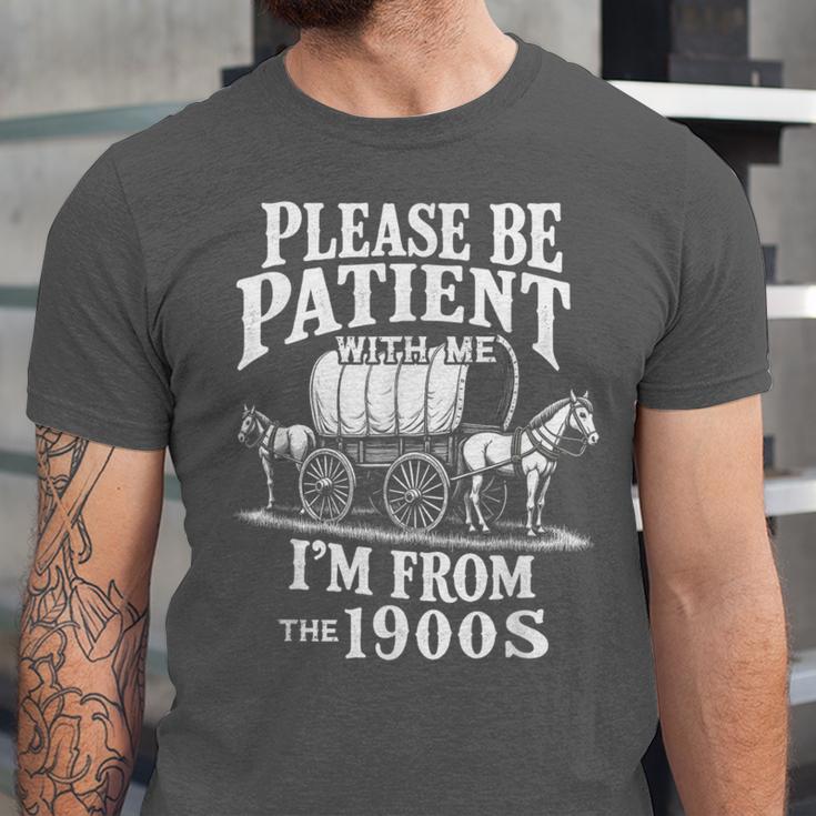 Playful Pace Humor Please Be Patient I'm From The 1900s Unisex Jersey T-Shirt