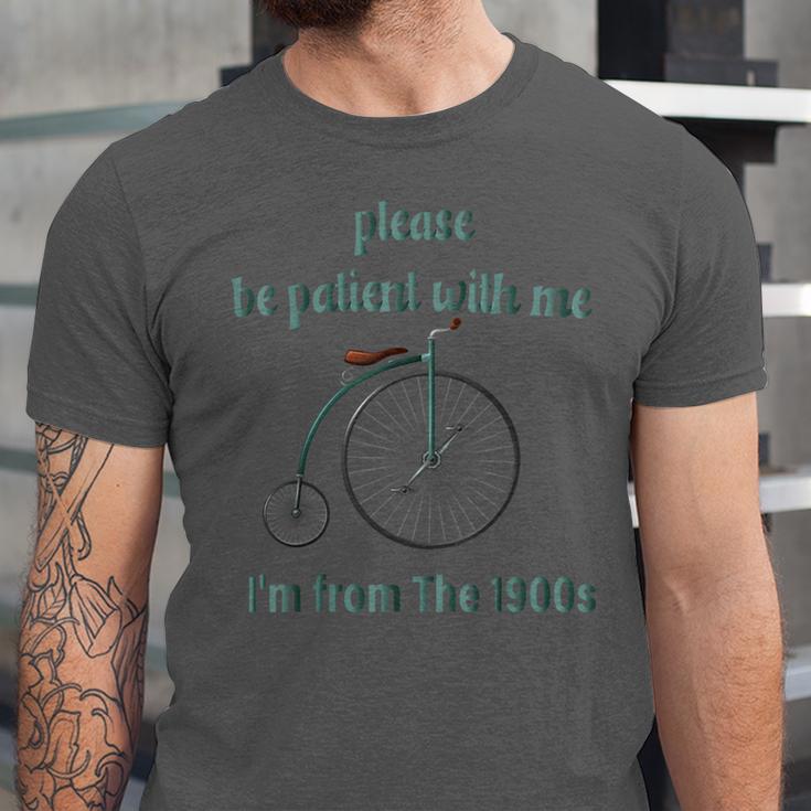 Pleas e Be Pat Ient Wit h Me I'm From The 1900s Unisex Jersey T-Shirt Pleas e Be Pat Ient Wit h Me I'm From The 1900s Unisex Jersey T-Shirt