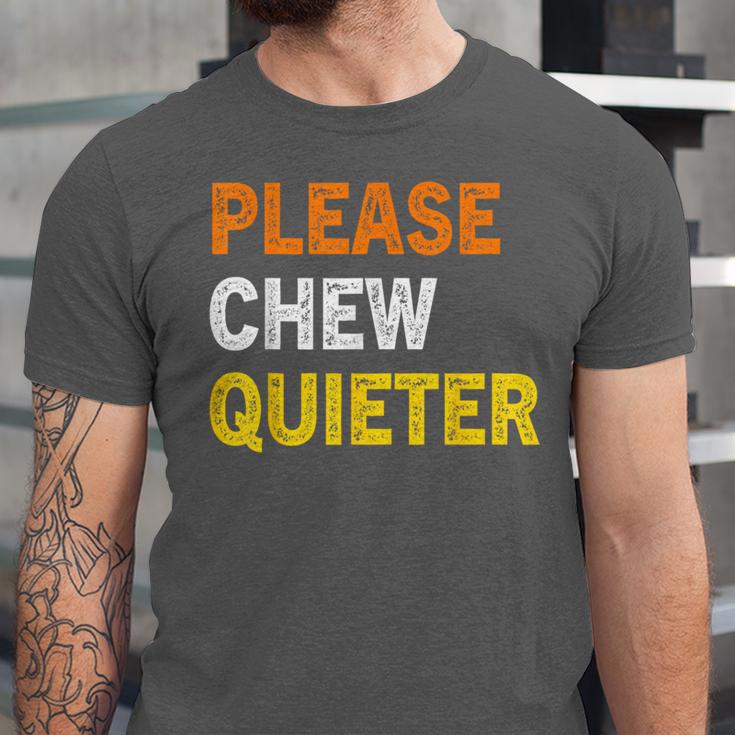 Please Chew Quieter Introvert Silence Lover Quote Unisex Jersey T-Shirt Please Chew Quieter Introvert Silence Lover Quote Unisex Jersey T-Shirt