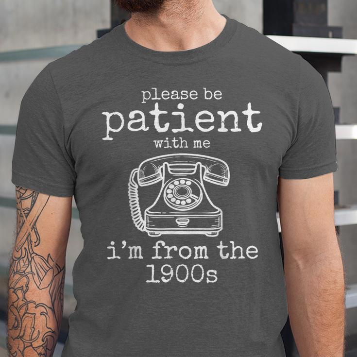 Please Be Patient With Me I'm From The 1900s Aged Telephone Unisex Jersey T-Shirt Please Be Patient With Me I'm From The 1900s Aged Telephone Unisex Jersey T-Shirt