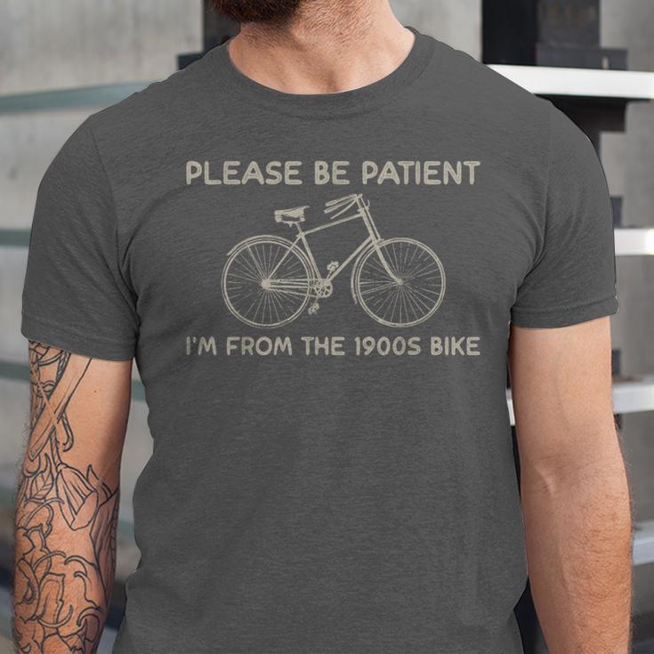 Please Be Patient I'm From The 1900s Bike Unisex Jersey T-Shirt