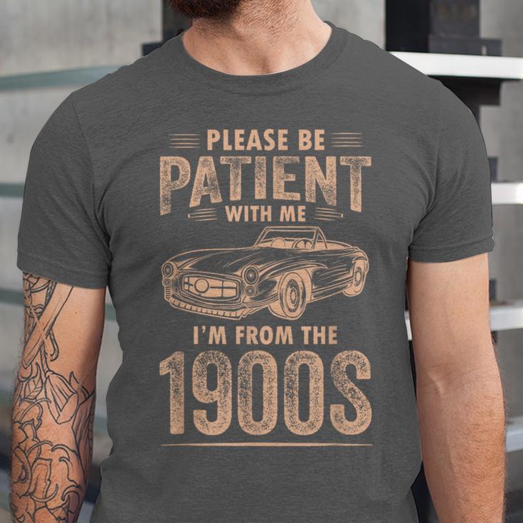 Please Be Patient With Me I'm From The 1900s Car Vintage Unisex Jersey T-Shirt
