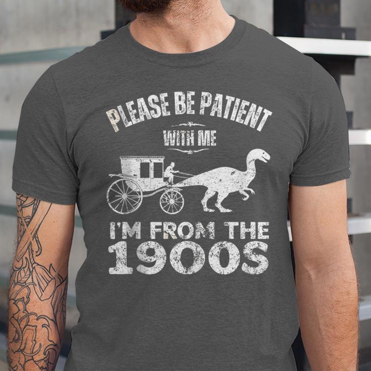 Please Be Patient With Me I'm From The 1900s Dinosaur Unisex Jersey T-Shirt
