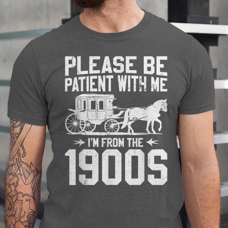 Please Be Patient I'm From The 1900s Over The Hill 90s Unisex Jersey T-Shirt Please Be Patient I'm From The 1900s Over The Hill 90s Unisex Jersey T-Shirt