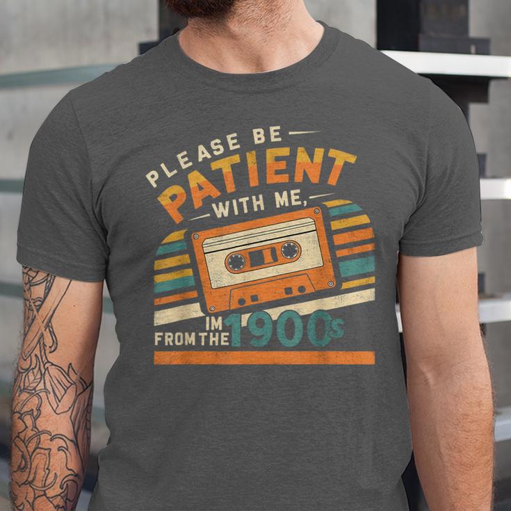 Please Be Patient With Me I'm From The 1900s Meme Tee Unisex Jersey T-Shirt