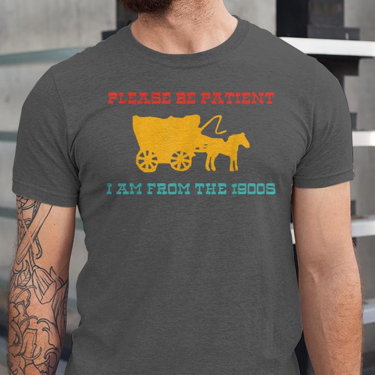 Please Be Patient I'm From The 1900s Millennial Humor Retro Unisex Jersey T-Shirt