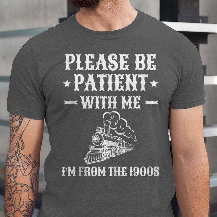 Please Be Patient I'm From The 1900s Old Men & Women Unisex Jersey T-Shirt Please Be Patient I'm From The 1900s Old Men & Women Unisex Jersey T-Shirt