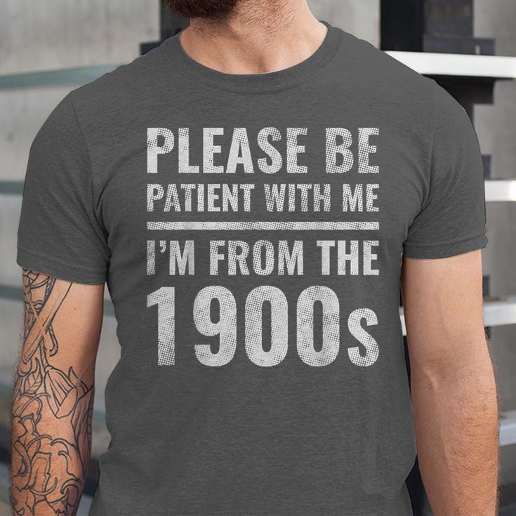Please Be Patient With Me I'm From The 1900s Old People Unisex Jersey T-Shirt