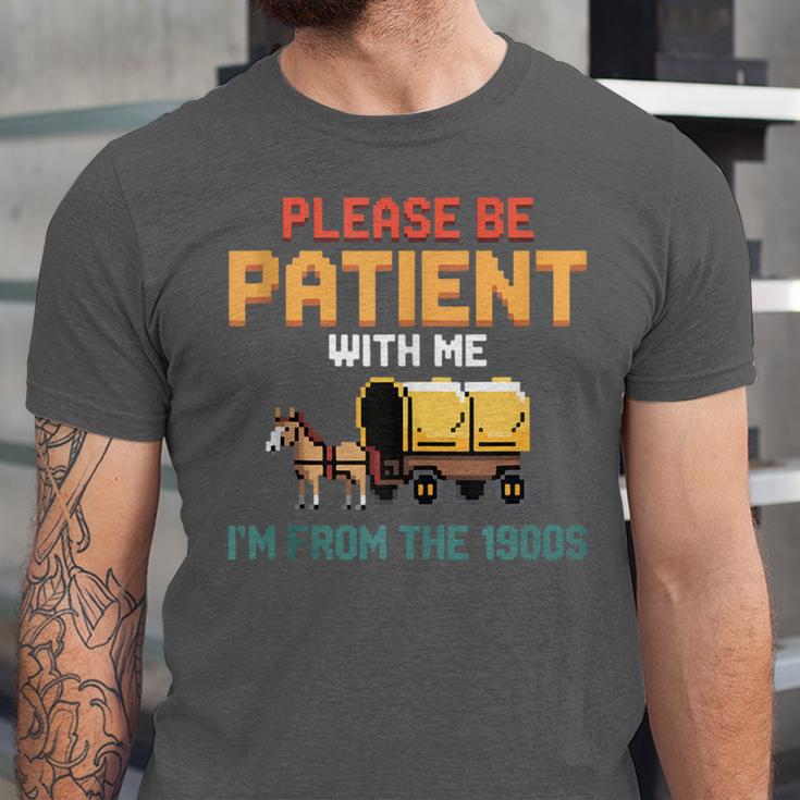 Please Be Patient With My I'm From The 1900s Old Retro Unisex Jersey T-Shirt