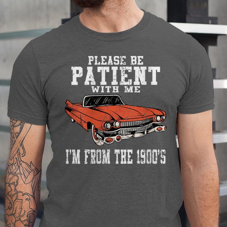 Please Be Patient With Me I'm From The 1900s Old School Unisex Jersey T-Shirt Please Be Patient With Me I'm From The 1900s Old School Unisex Jersey T-Shirt