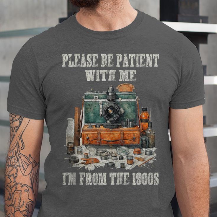 Please Be Patient With Me I'm From The 1900s Photographer Unisex Jersey T-Shirt