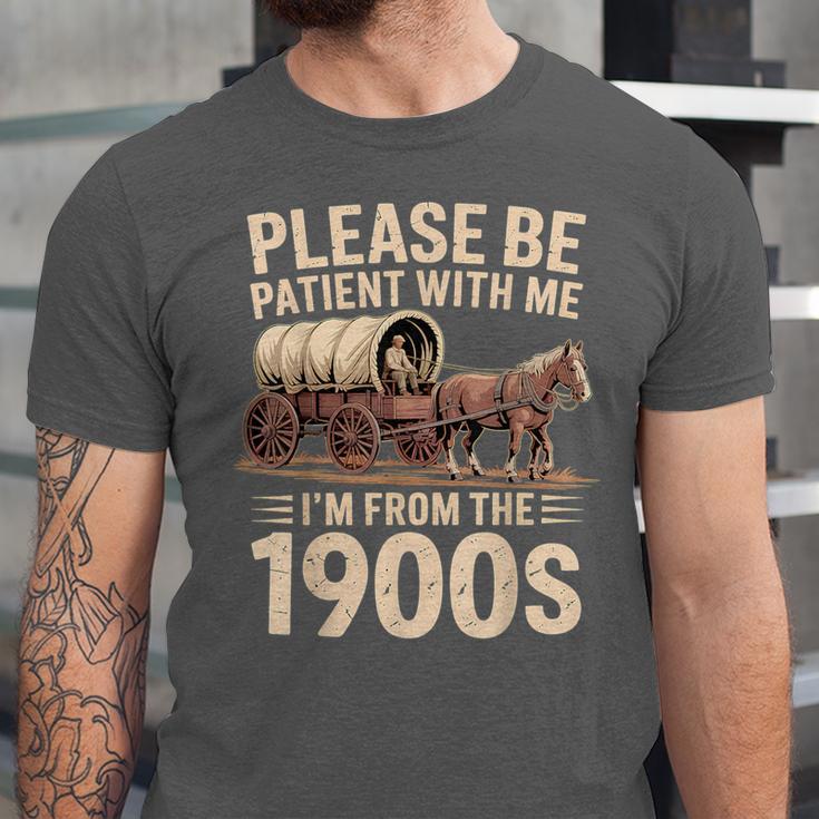 Please Be Patient With Me I'm From The 1900s Retro Humor Unisex Jersey T-Shirt