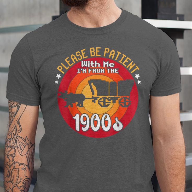 Please Be Patient With Me I'm From The 1900s Vintage Meme Unisex Jersey T-Shirt Please Be Patient With Me I'm From The 1900s Vintage Meme Unisex Jersey T-Shirt