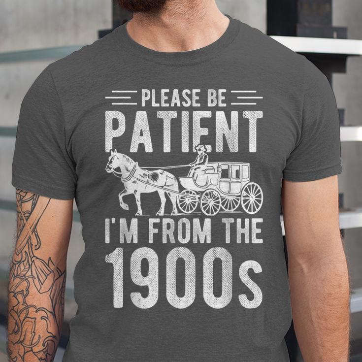 PLEASE BE PATIENT I'M FROM THE 1900s Vintage 1900s Retro Unisex Jersey T-Shirt
