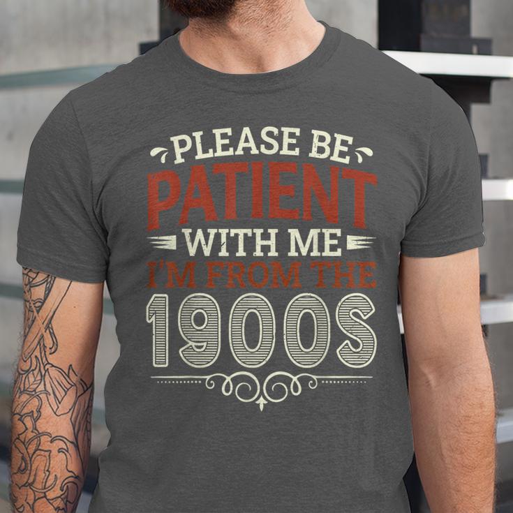 Please Be Patient With Me I'm From The 1900s Vintage Style Unisex Jersey T-Shirt