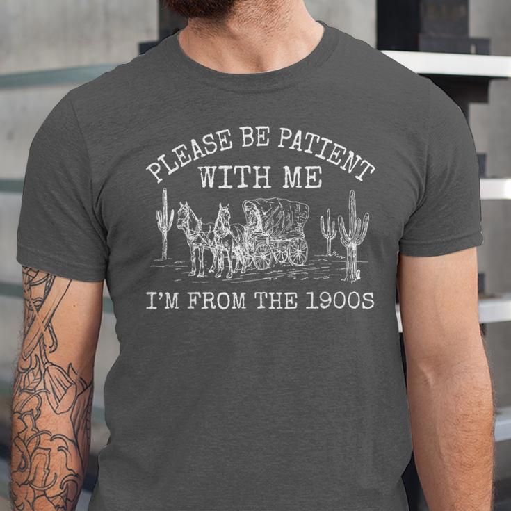 Please Be Patient With Me I'm From The 1900s Vintage T-Shirt Unisex Jersey T-Shirt