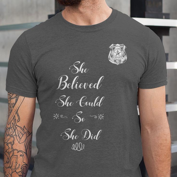 Police Academy Graduation She Believed She Could So She Did Unisex Jersey T-Shirt