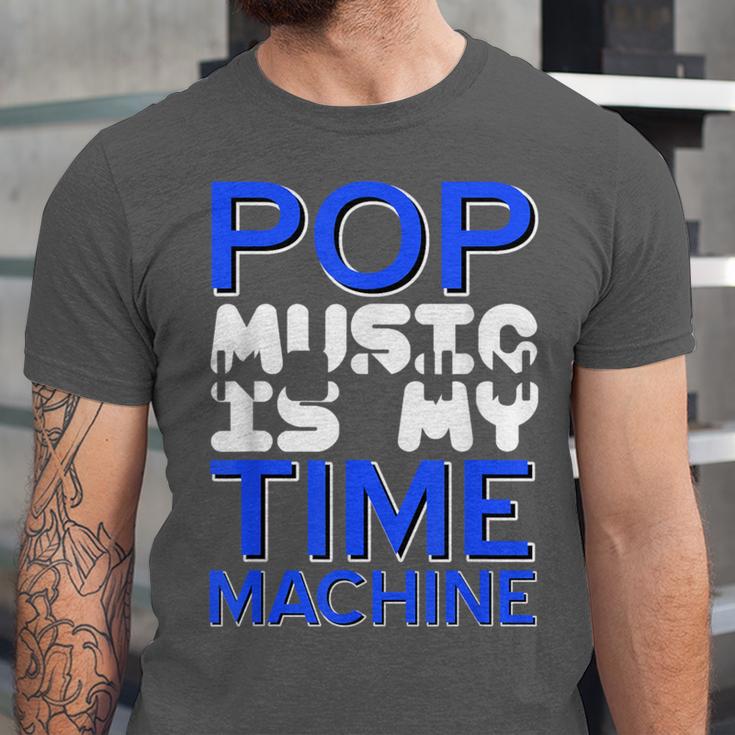 Pop Music Becomes a Time Machine Nostalgia Sound Quote Unisex Jersey T-Shirt Pop Music Becomes a Time Machine Nostalgia Sound Quote Unisex Jersey T-Shirt