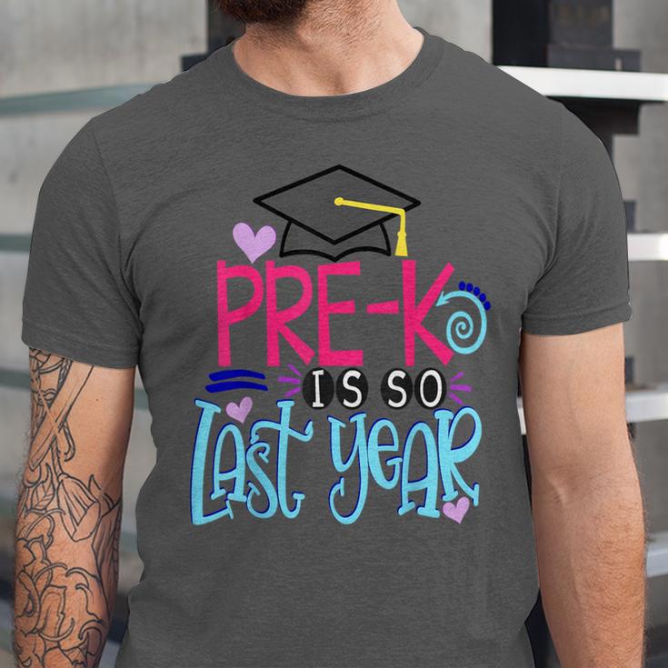 Pre-K Is So First Year Shirt Kids School Graduation Cute Unisex Jersey T-Shirt
